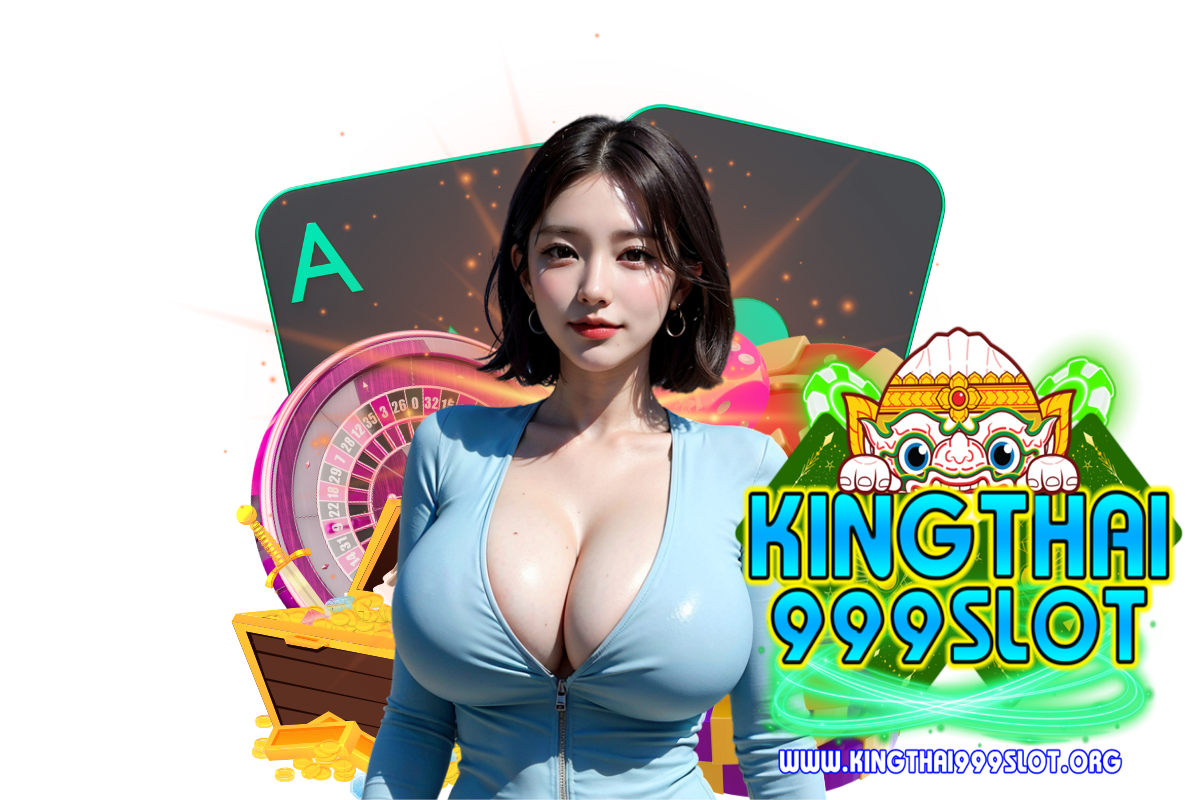 kingthai999 slot